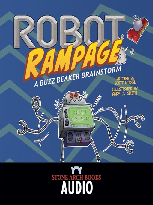 Title details for Robot Rampage by Scott Nickel - Wait list